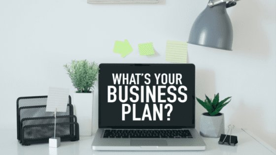 What's your business plan?